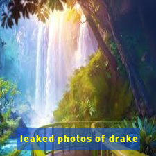 leaked photos of drake